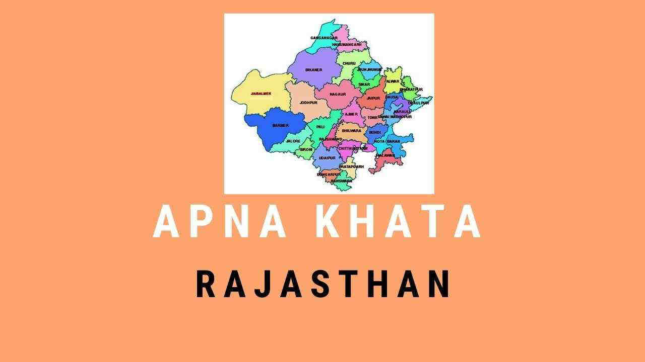 Apna Khata Rajasthan: Check Bhulekh Jamabandi Land Records Online @  Apnakhata.Raj.Nic.In